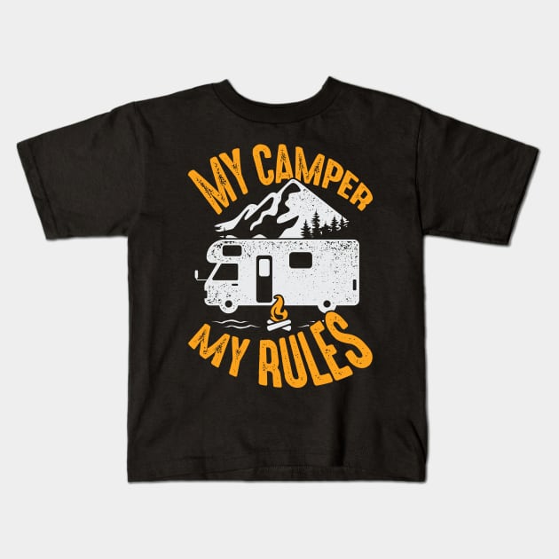 My Camper My Rules RV Camping Lover Gift Kids T-Shirt by Dolde08